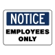 Notice Employees Only